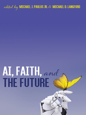 cover image of AI, Faith, and the Future